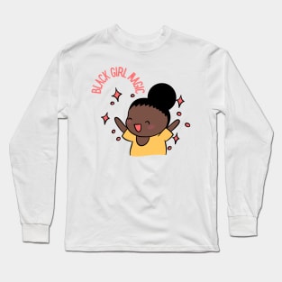 black girl magic Long Sleeve T-Shirt